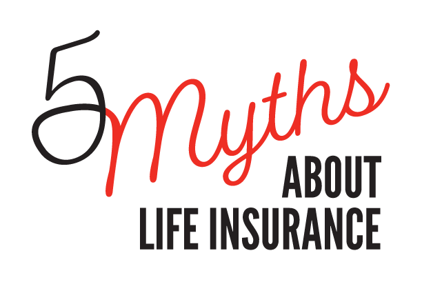 5 Myths About Life Insurance 5 Myths About Life Insurance thumbnail
