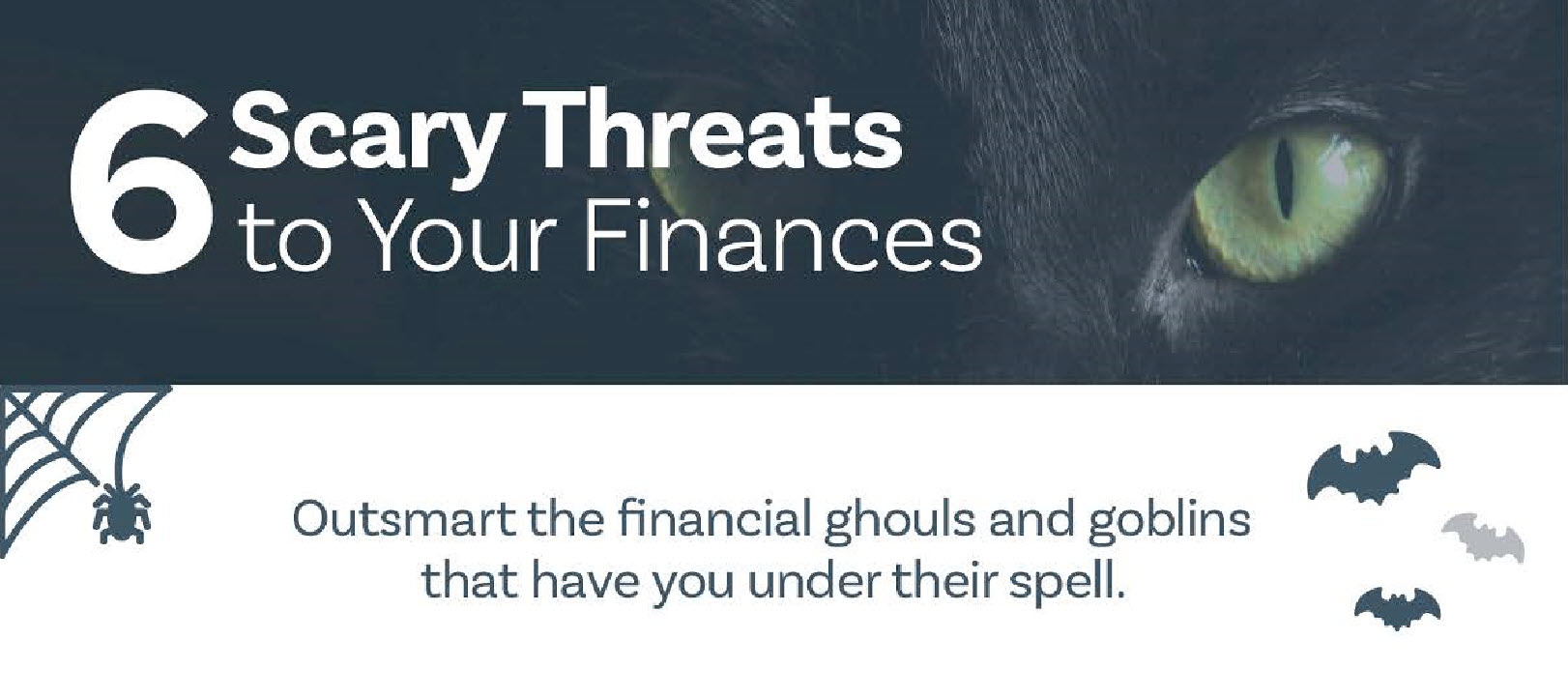6 Scary Threats to Your Finances