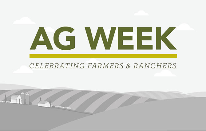 Ag Week 2022 Celebrating Farmers and Ranchers