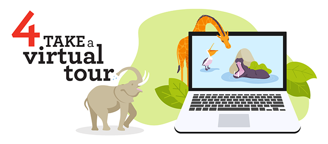 4 Take a Virtual Tour 4 Take a Virtual Tour