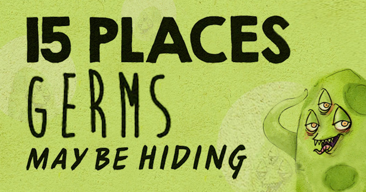 15 Places Where Germs Can Be Found 15 Places Where Germs Can Be Found thumbnail