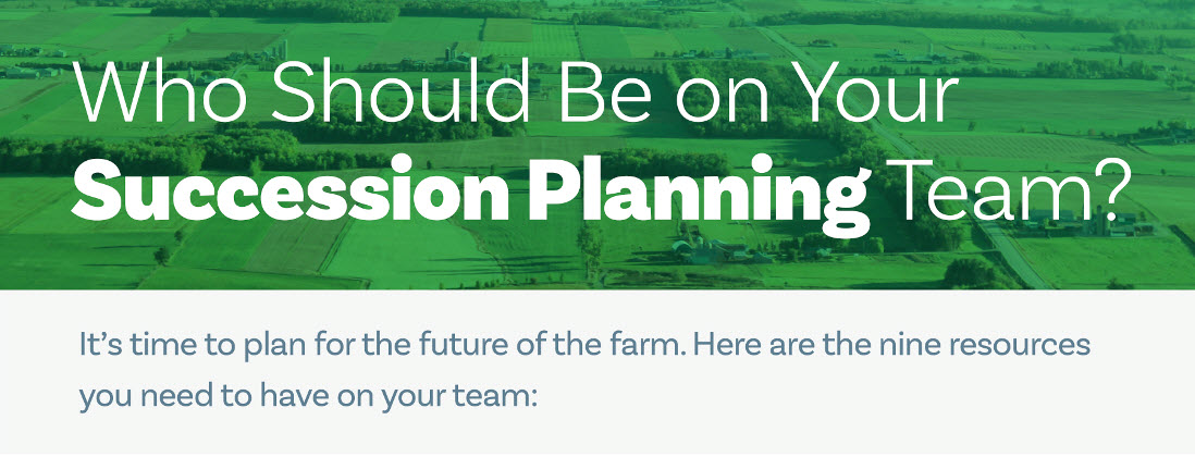 Who Should Be on Your Farm or Ranch Succession Planning Team?